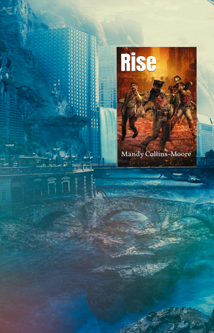 Rise by Mandy Collins-Moore (Hardcover, Paperback, & Large Print)